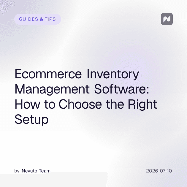 Ecommerce Inventory Management Software: How to Choose the Right Setup
