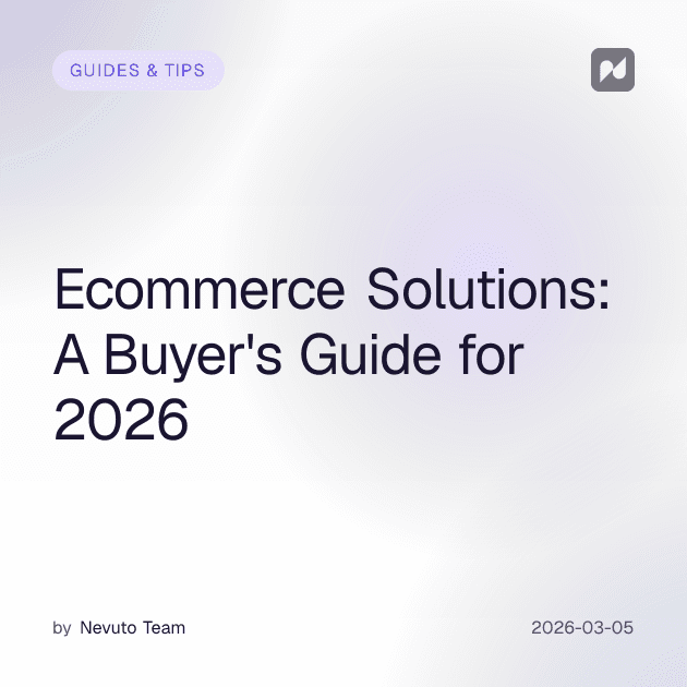 E-ticaret Çözümleri: 2026 için Alıcı Rehberi
