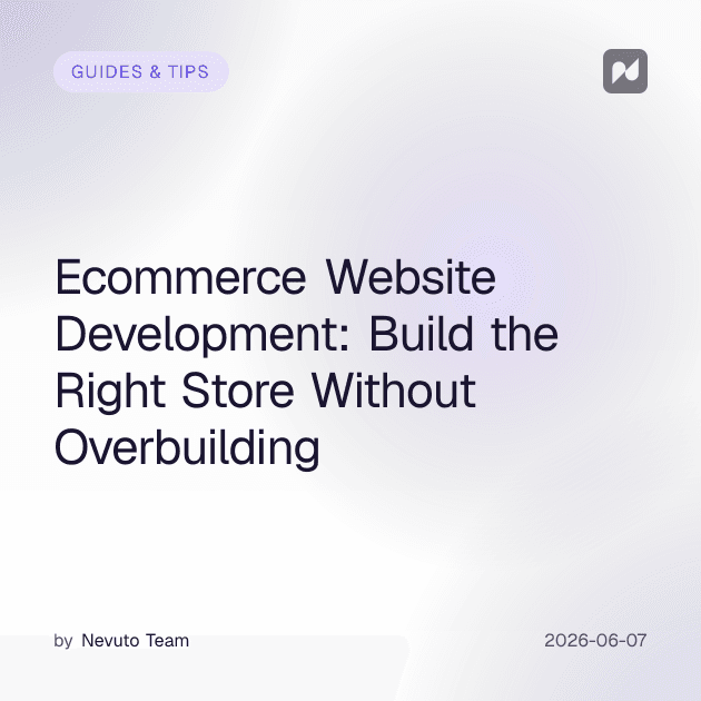 E-ticaret Websitesi Geliştirme: Gereğinden Fazla Geliştirmeden Doğru Mağazayı Kurun