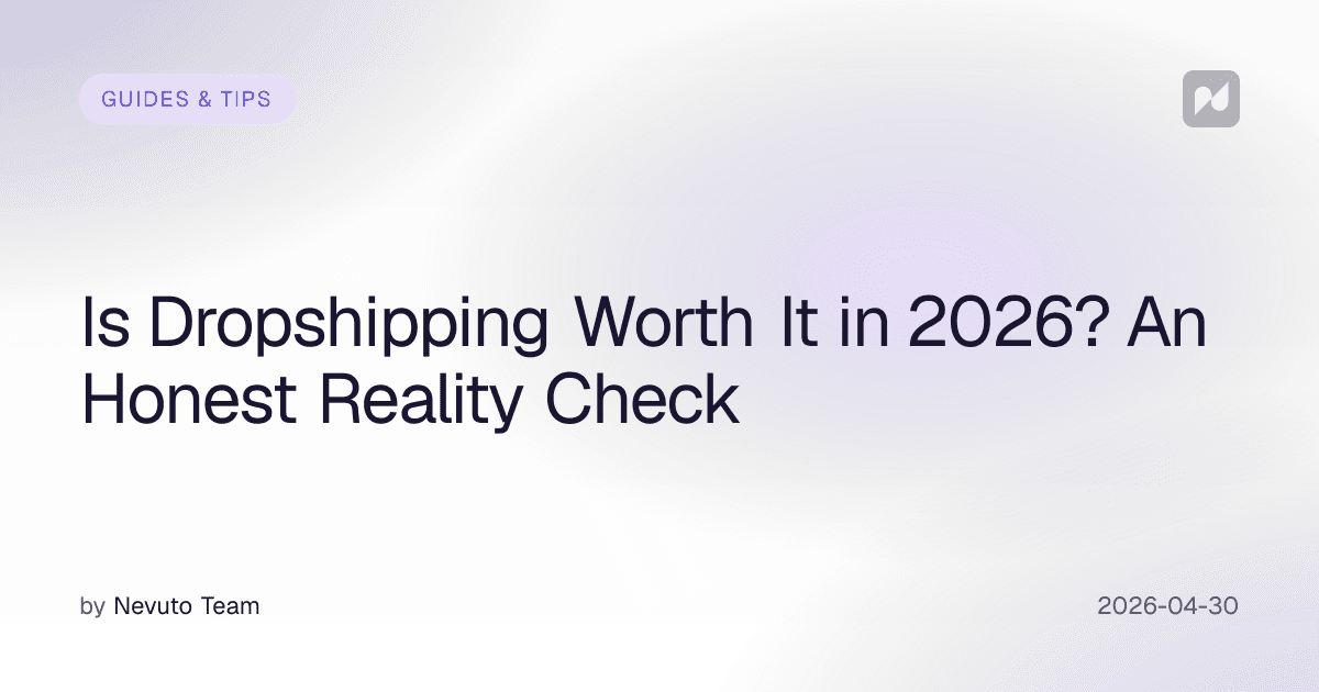 Is Dropshipping Worth It in 2026? An Honest Reality Check
