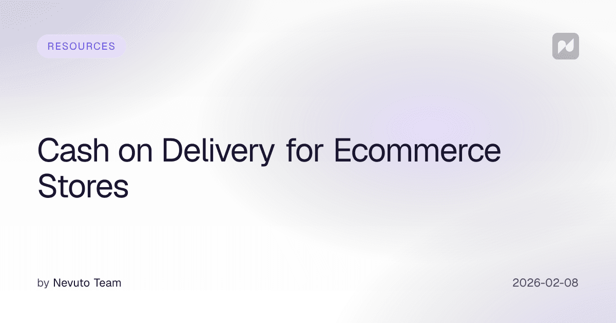 Cash on Delivery for Ecommerce Stores