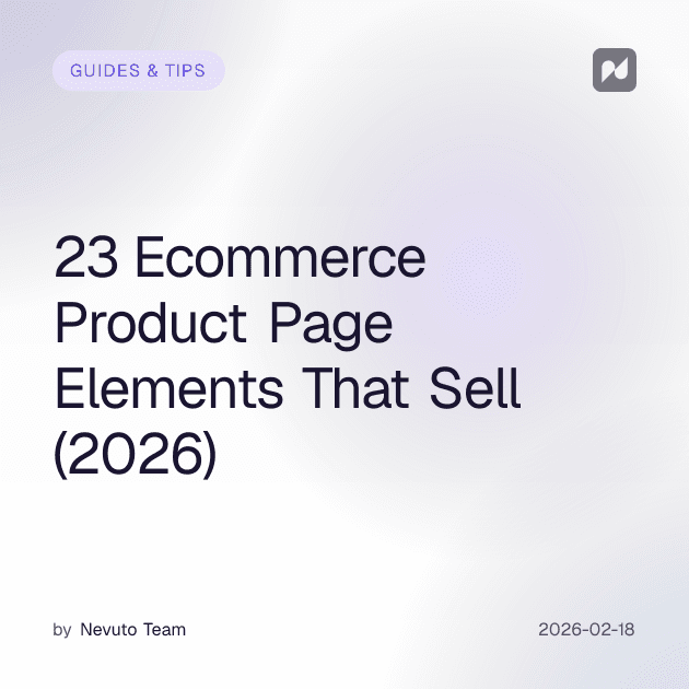 23 Éléments de Page Produit E-commerce : Checklist 2026