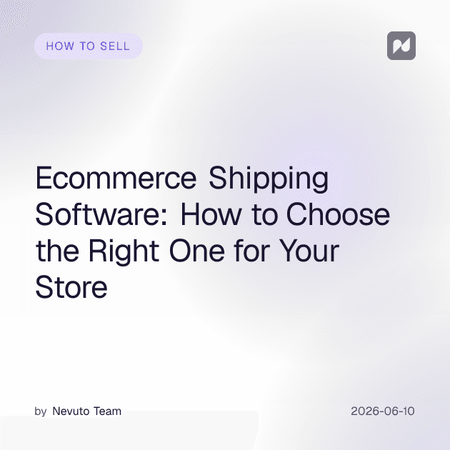 Ecommerce Shipping Software: How to Choose the Right One for Your Store