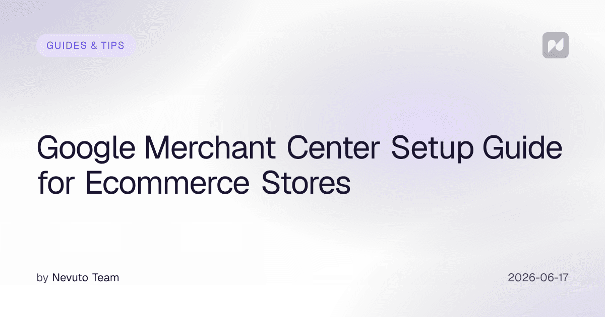 Configurer Google Merchant Center : Guide pour Boutiques E-commerce