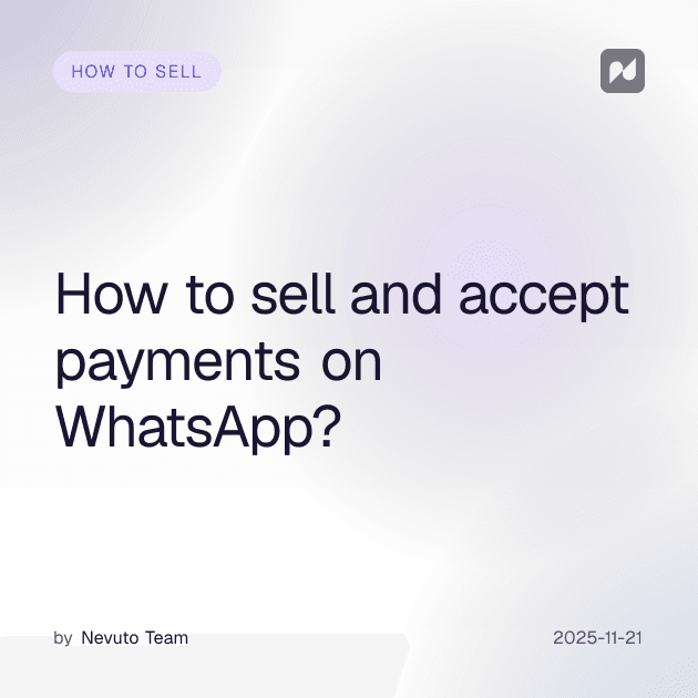 How to sell and accept payments on WhatsApp?