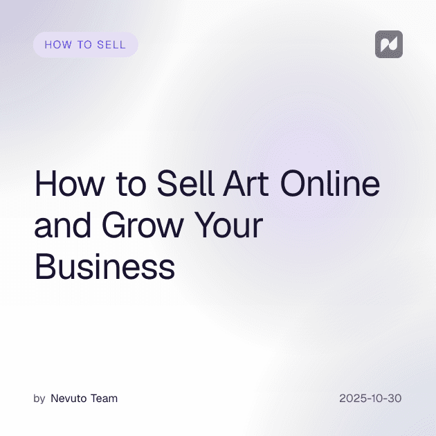 Comment vendre de l'art en ligne et développer ton activité
