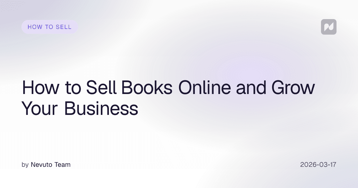 How to Sell Books Online and Grow Your Business