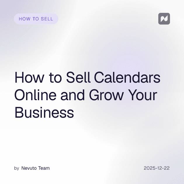 How to Sell Calendars Online and Grow Your Business