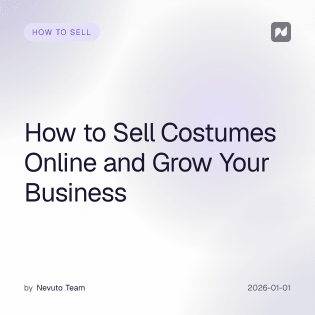 How to Sell Costumes Online and Grow Your Business