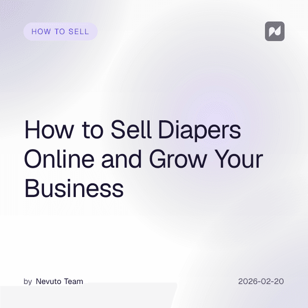 How to Sell Diapers Online and Grow Your Business