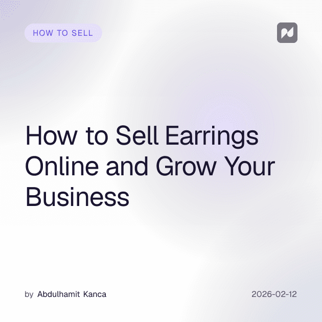 How to Sell Earrings Online and Grow Your Business