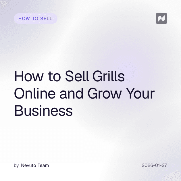 Wie du Grills online verkaufst und dein Business ausbaust