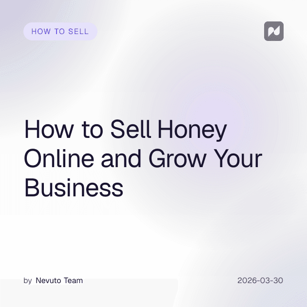How to Sell Honey Online and Grow Your Business