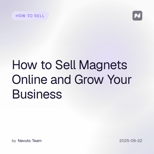 Magnete online verkaufen und dein Business ausbauen