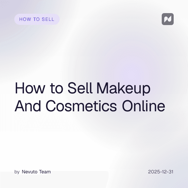 How to Sell Makeup And Cosmetics Online