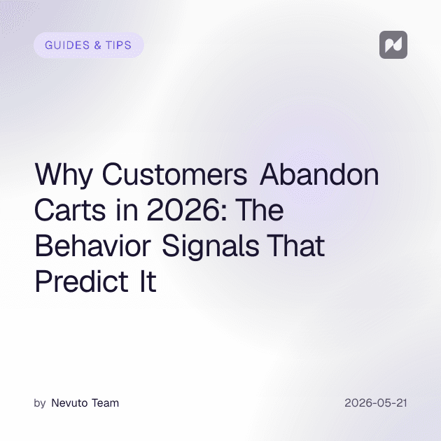 Why Customers Abandon Carts in 2026: The Behavior Signals That Predict It