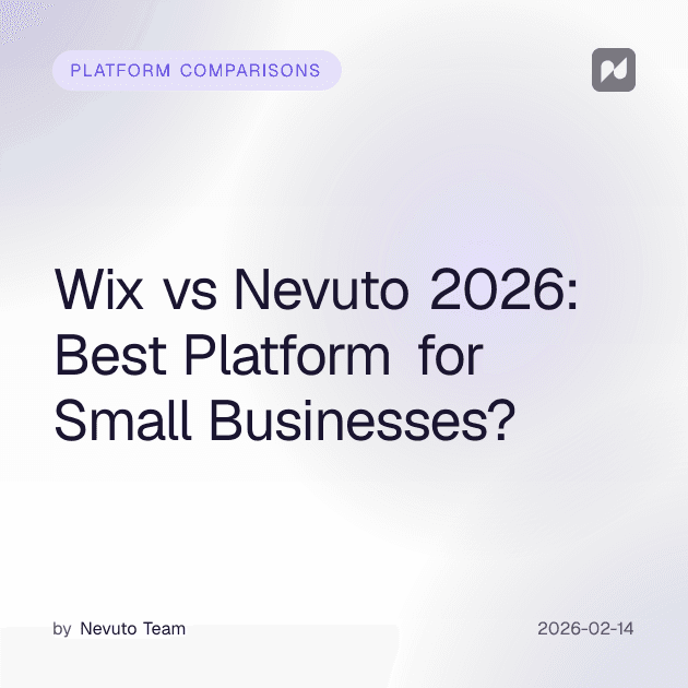 Wix vs Nevuto 2026: Küçük İşletmeler İçin Hangi Platform?